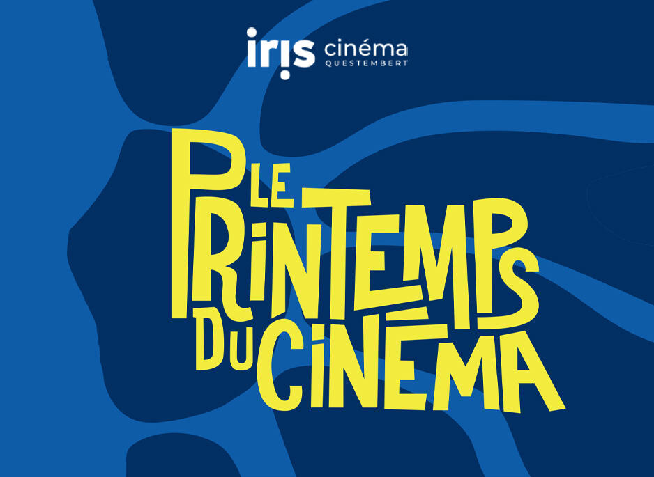visuel gabarit la rocheprintemps du cinema - IRIS CINEMA.jpg