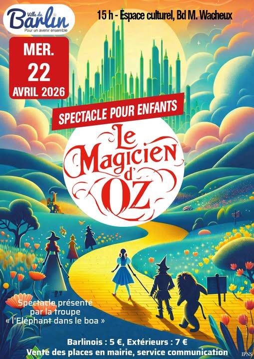 Le magicien d'Oz Barlin le 22 avril.jpg