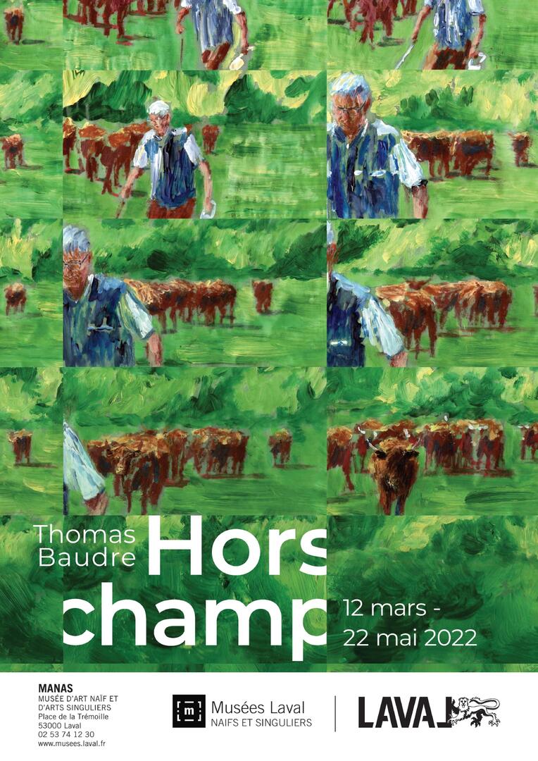 exposition Hors-Champ_T.Baudre manas Laval