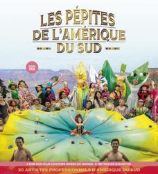 Les pépites de l'Amérique du Sud