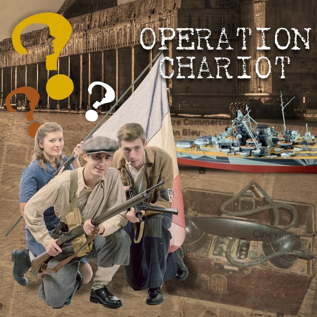 Opération Chariot Jeu de Piste Saint-Nazaire L'Escapade