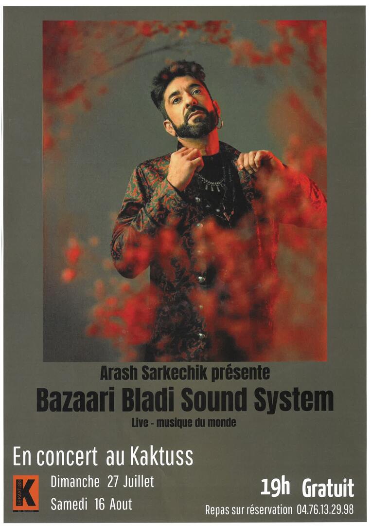 Concert ARASH "BAZARRI BLADI SOUND SYSTEM"_Les Sept Laux Prapoutel