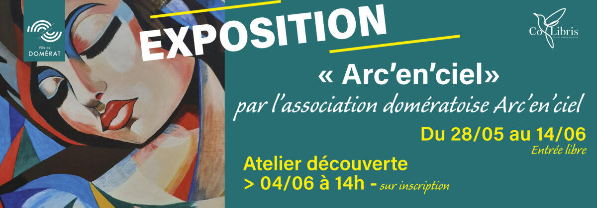 Exposition « Arc’en’ciel »_Domérat