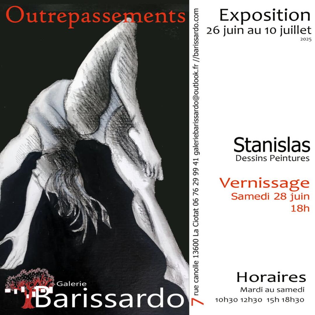 Exposition de dessins et peintures Outrepassements de Stanislas_La Ciotat