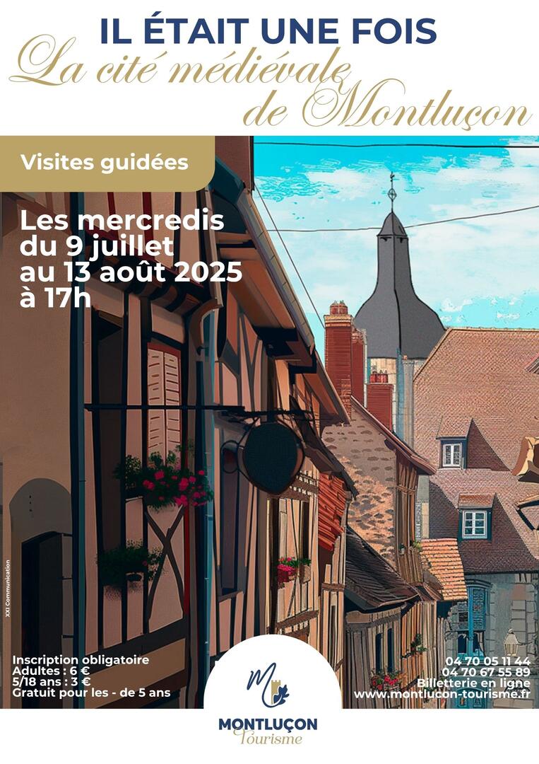 Visite guidée : Il était une fois la cité médiévale de Montluçon_Montluçon
