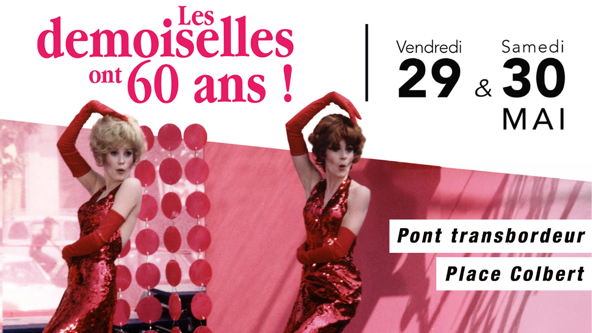 Les Demoiselles ont 60 ans, ça se fête !_Rochefort
