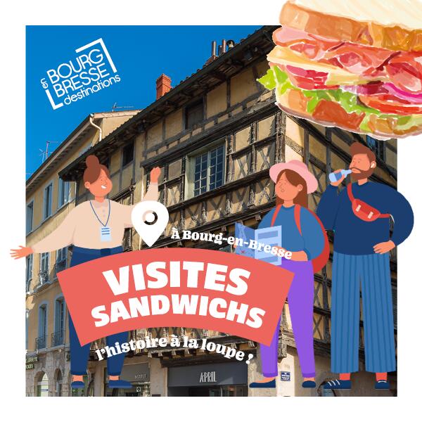 Visites sandwichs, l'histoire à la loupe ! / Episode 2_Bourg-en-Bresse