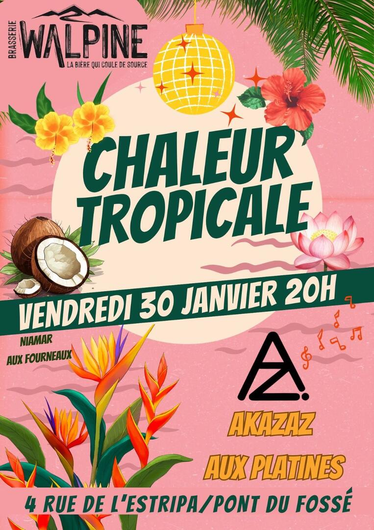 Soirée Chaleur Tropicale