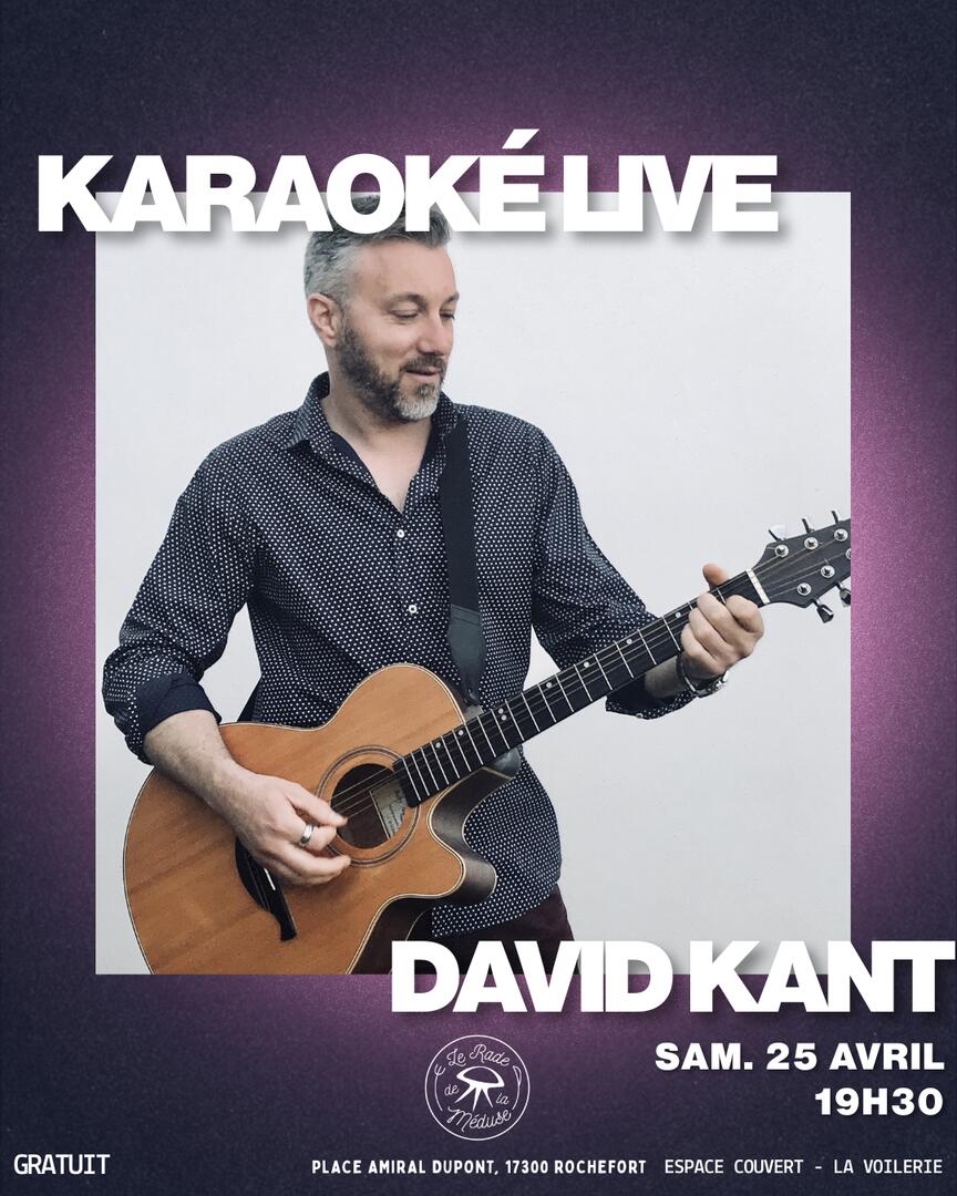 Karaoke Live : David Kant_Rochefort