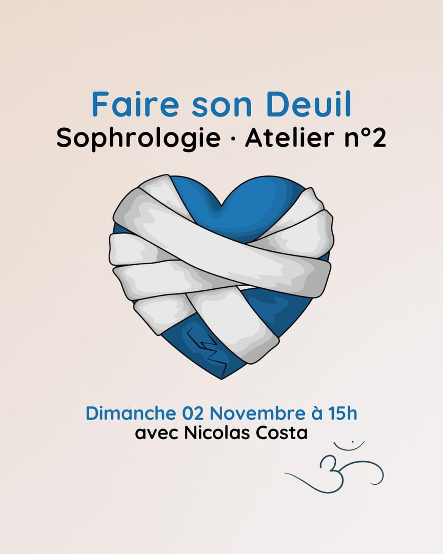 Faire son deuil - atelier sophrologie