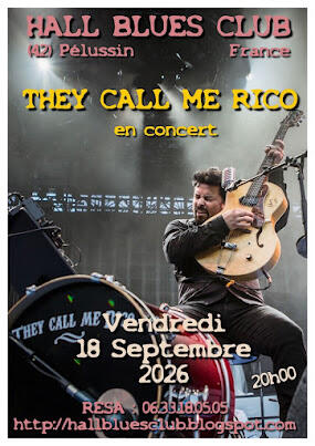 Concert "They Call Me Rico (Canada)" - Hall Blues Club_Pélussin