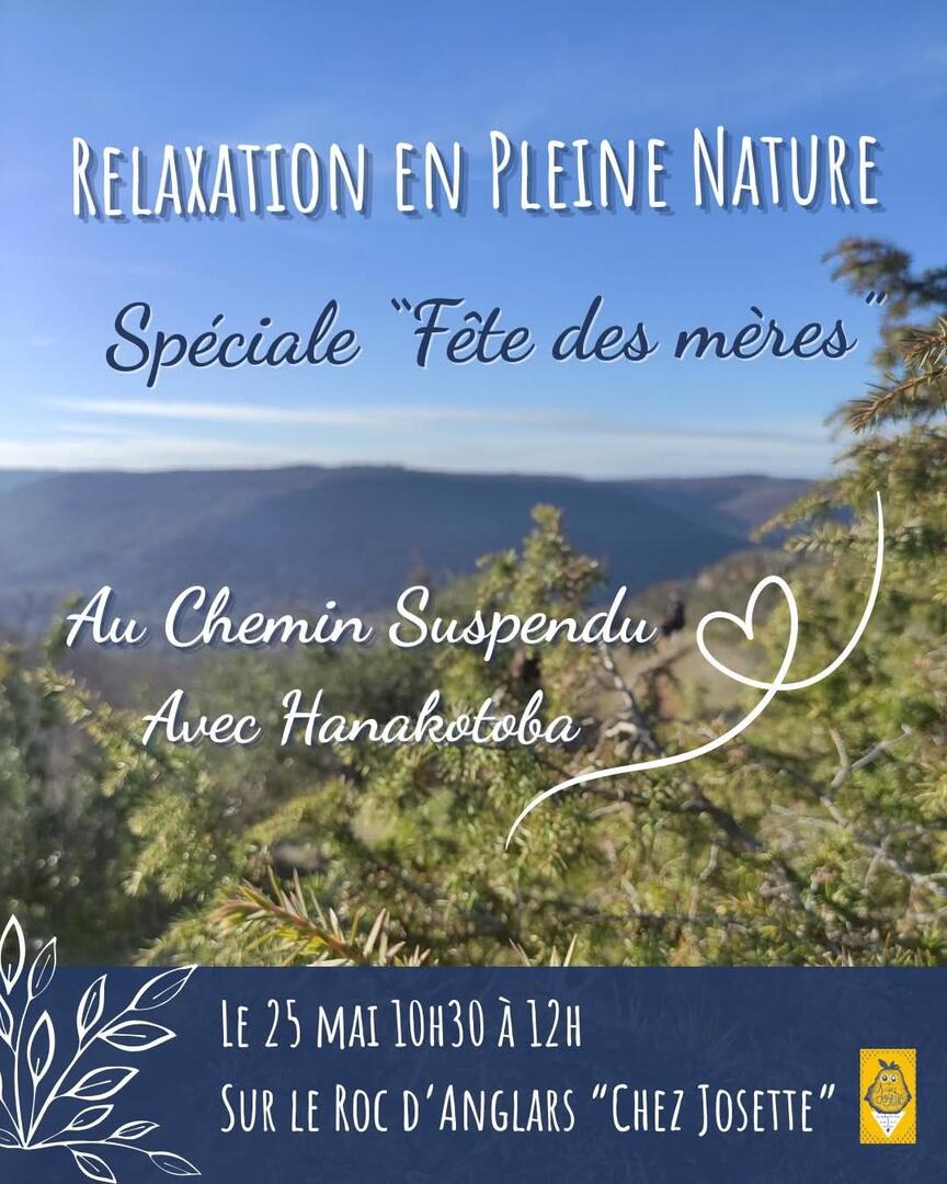 Relaxation Pleine Nature - Fête des Mères