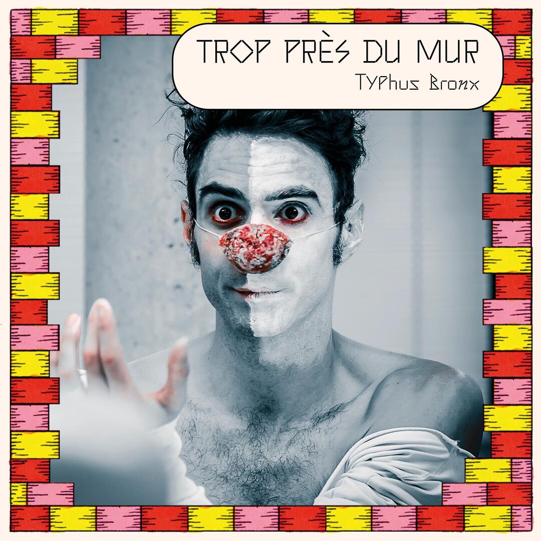 Festival Un Été dans mon Village : Spectacle Thypus Bronx - Trop près du Mur_Marcillat-en-Combraille