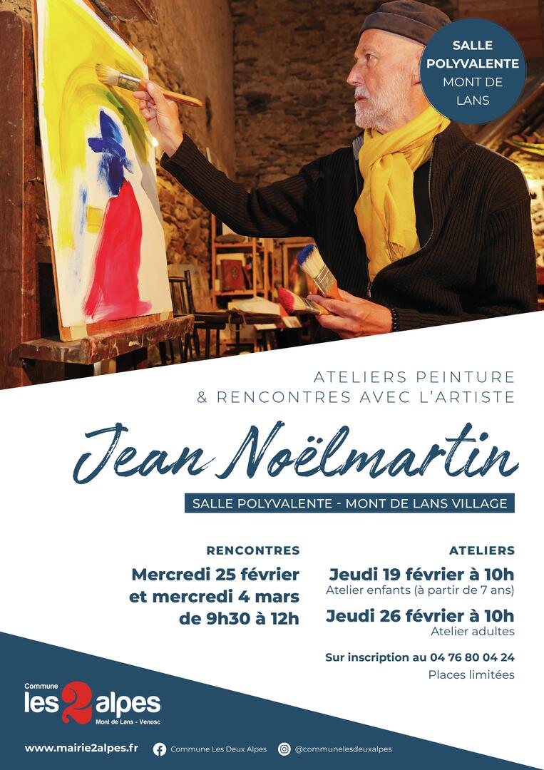 Rencontres avec Jean Noelmartin - artiste peintre_Les Deux Alpes