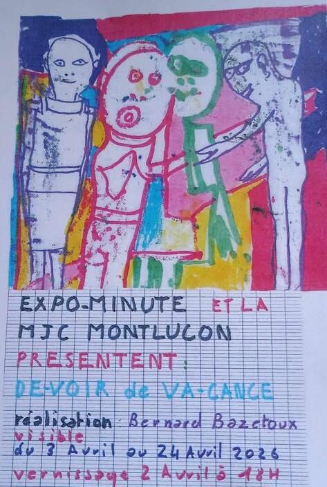 Exposition : De-voir de Va-cance_Montluçon
