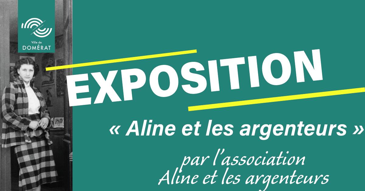 Exposition : Aline et les Argenteurs_Domérat