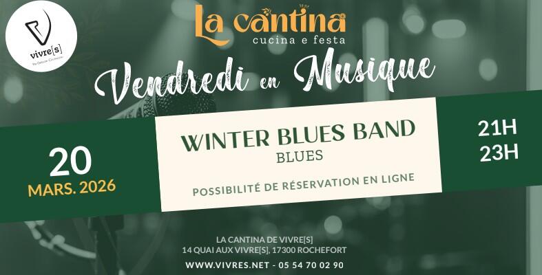 Concert Winter Blues Band La Cantina_Rochefort