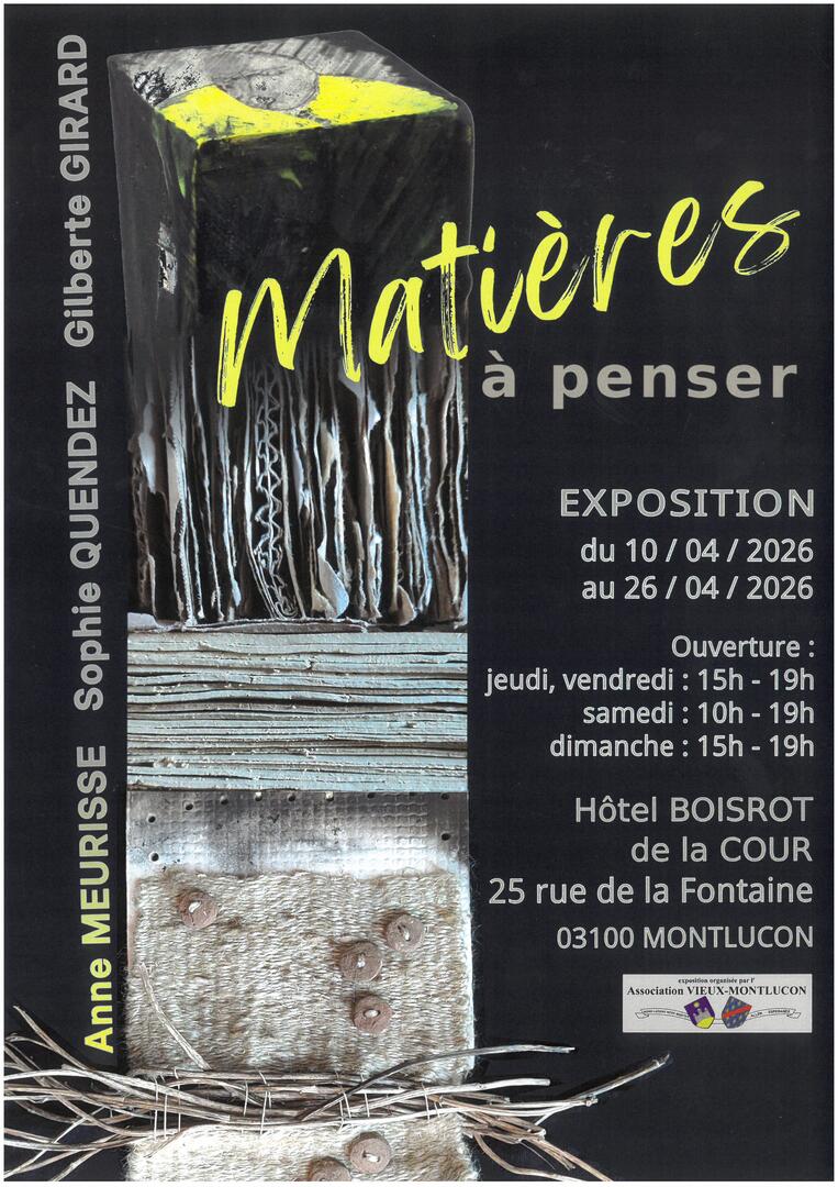 10-26-avril- expo Matières à penser à Montluçon.jpg