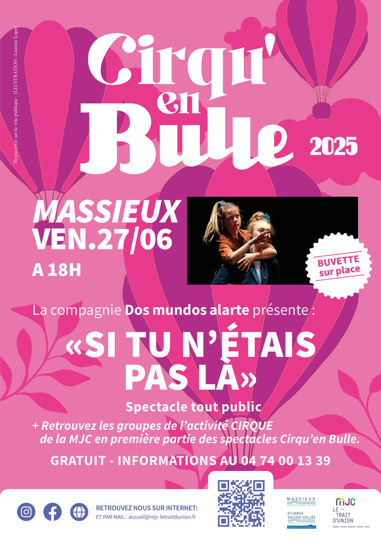 Festival Cirqu'en Bulle : Si tu n'étais pas là_Massieux
