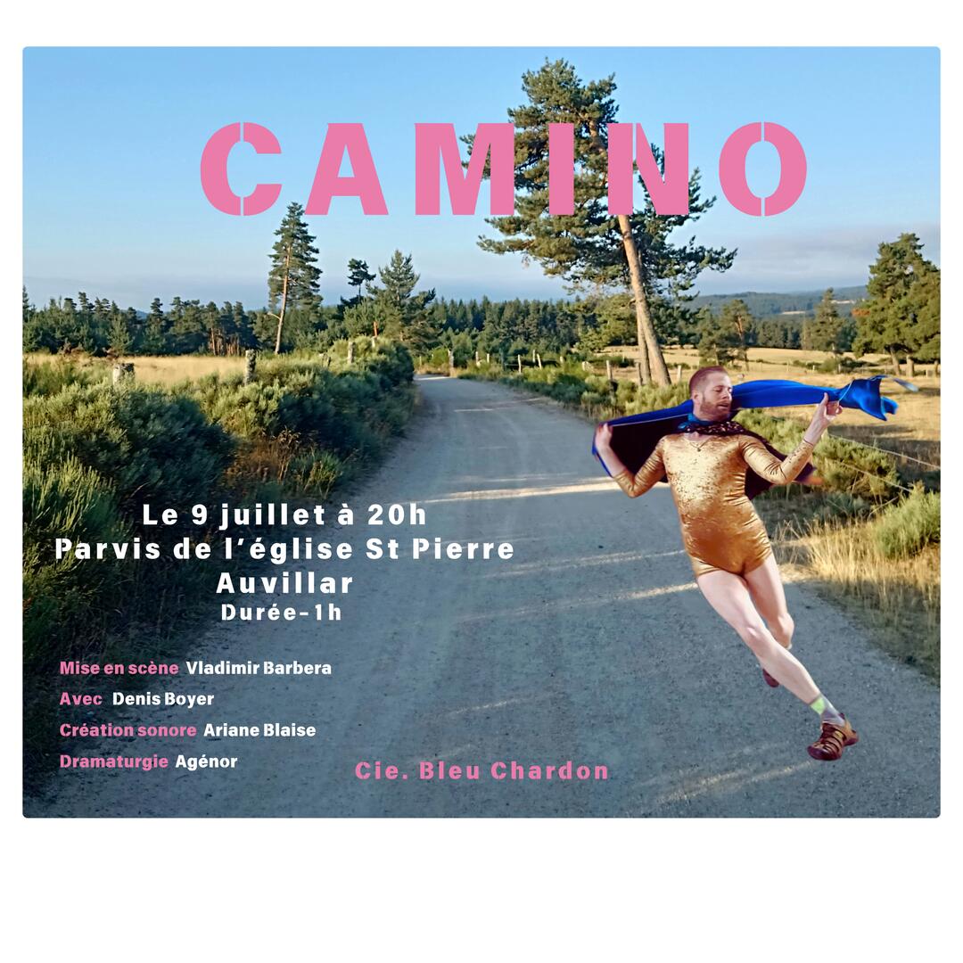 Spectacle "Camino" – Mise en scène de Vladimir Barbera_Auvillar