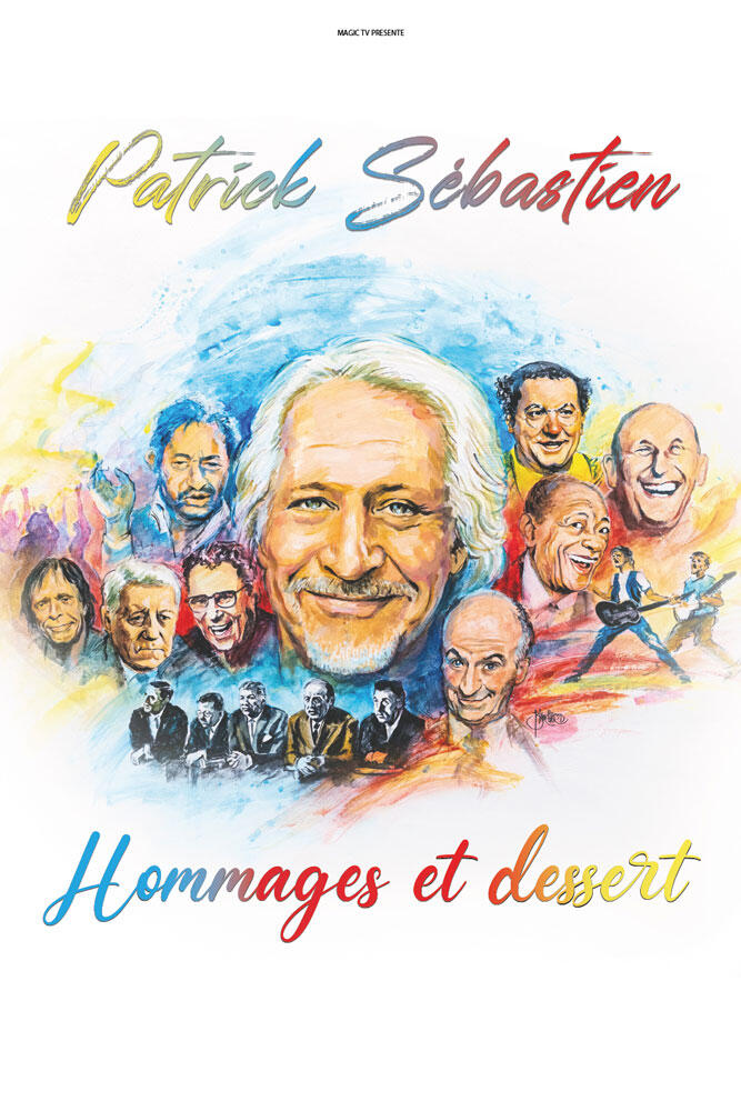 Spectacle : Patrick Sébastien, Hommages et dessert_Montluçon