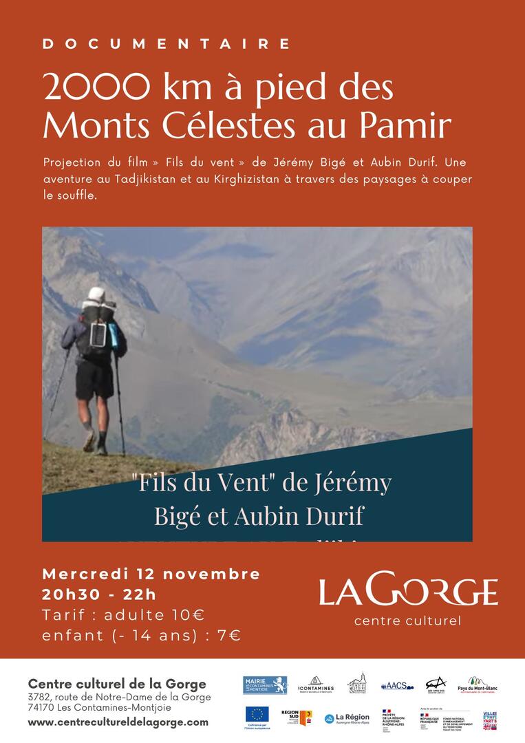 Documentaire "2000 km à pied des Monts Célestes au Pamir " au Centre Culturel de la Gorge_Les Contamines-Montjoie
