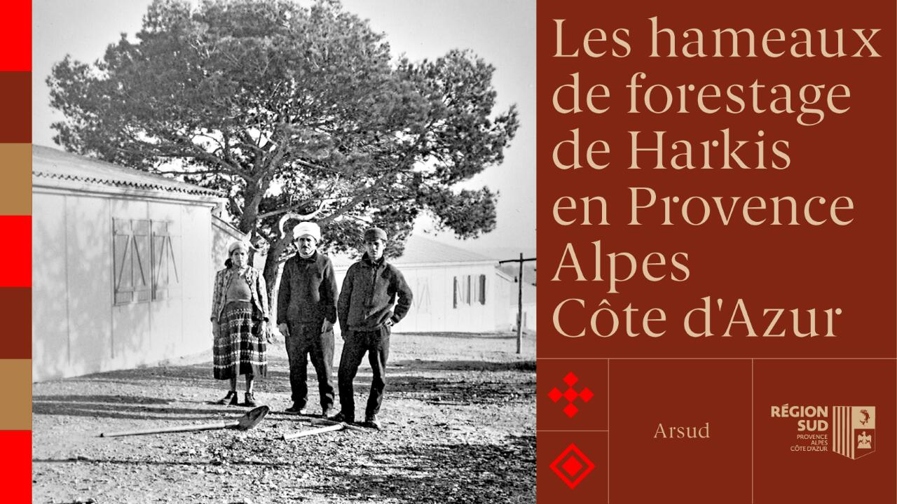 Visuel exposition hameaux de forestage harkis en PACA