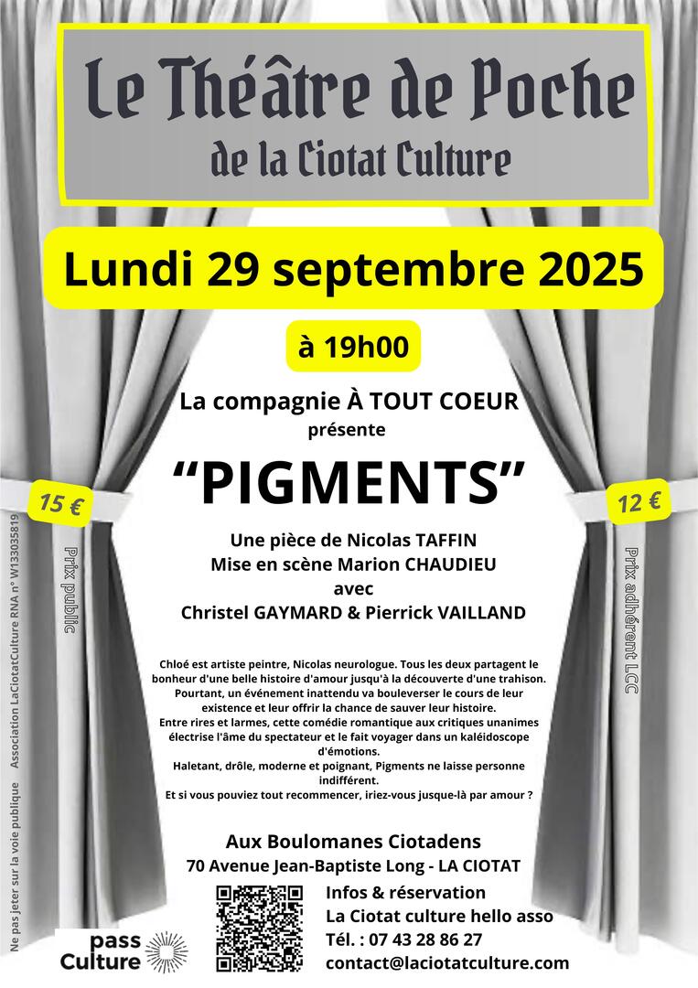 Théâtre de Poche de La Ciotat Culture : Pigments_La Ciotat