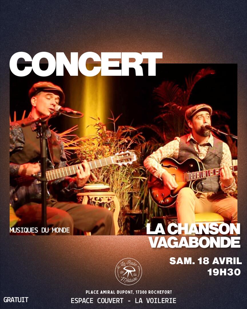 Concert - LA CHANSON VAGABONDE_Rochefort