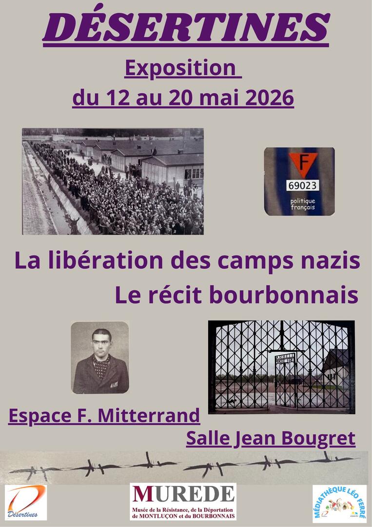 Exposition : La libération des camps nazis, le récit bourbonnais_Désertines
