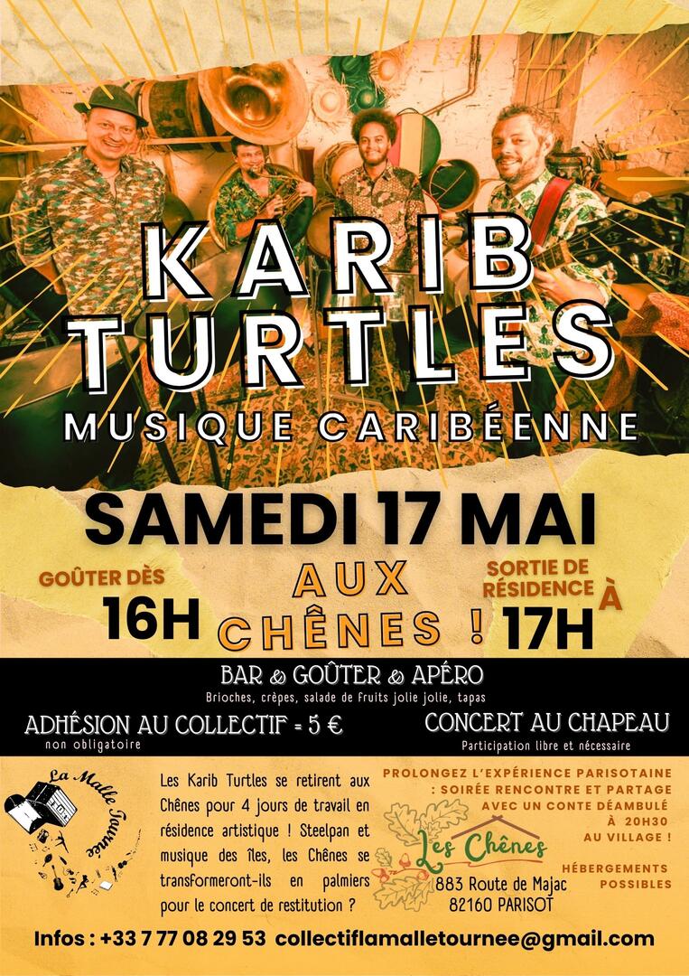 KARIB TURTLES aux Chênes 17 mai