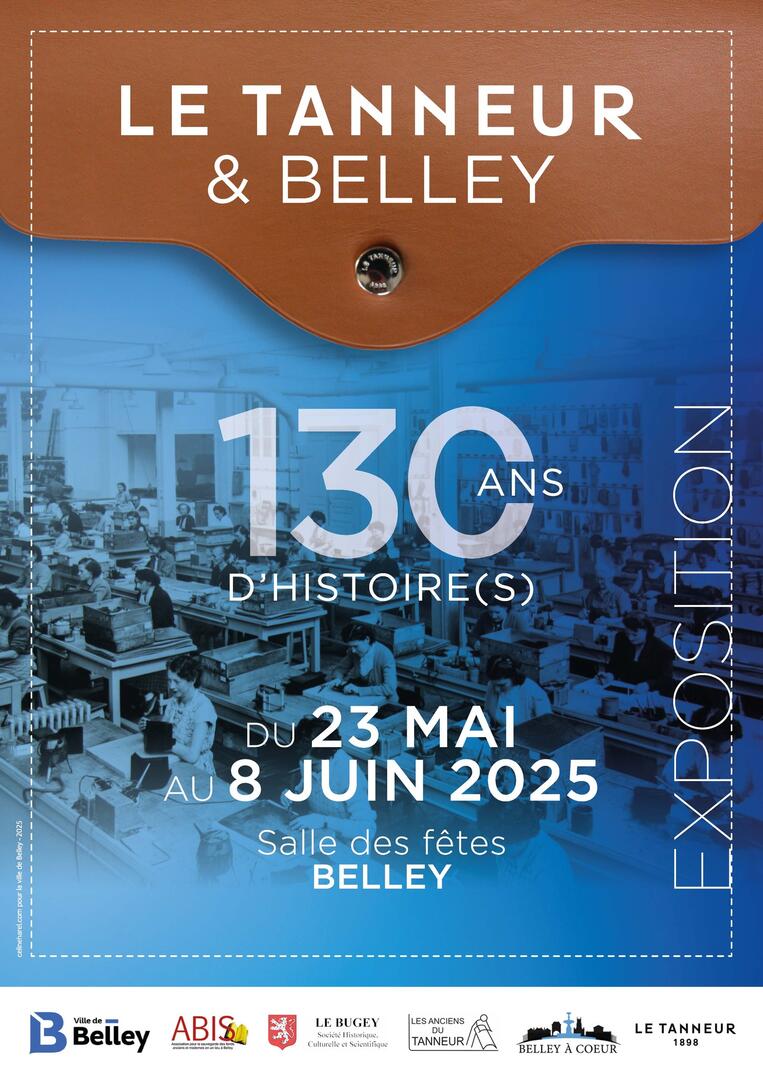 Exposition "Le Tanneur et Belley, 130 ans d'histoire(s)"_Belley