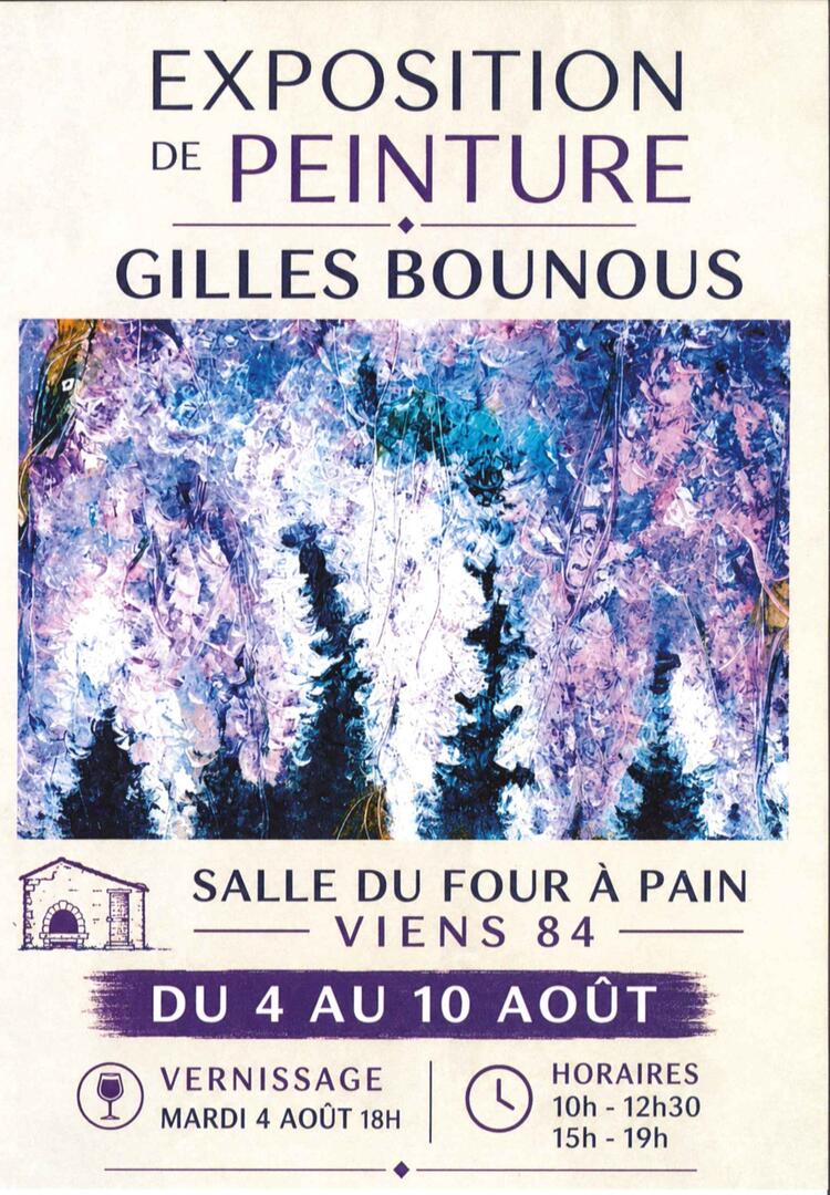 Exposition de peinture " Gilles Bounous"_Viens