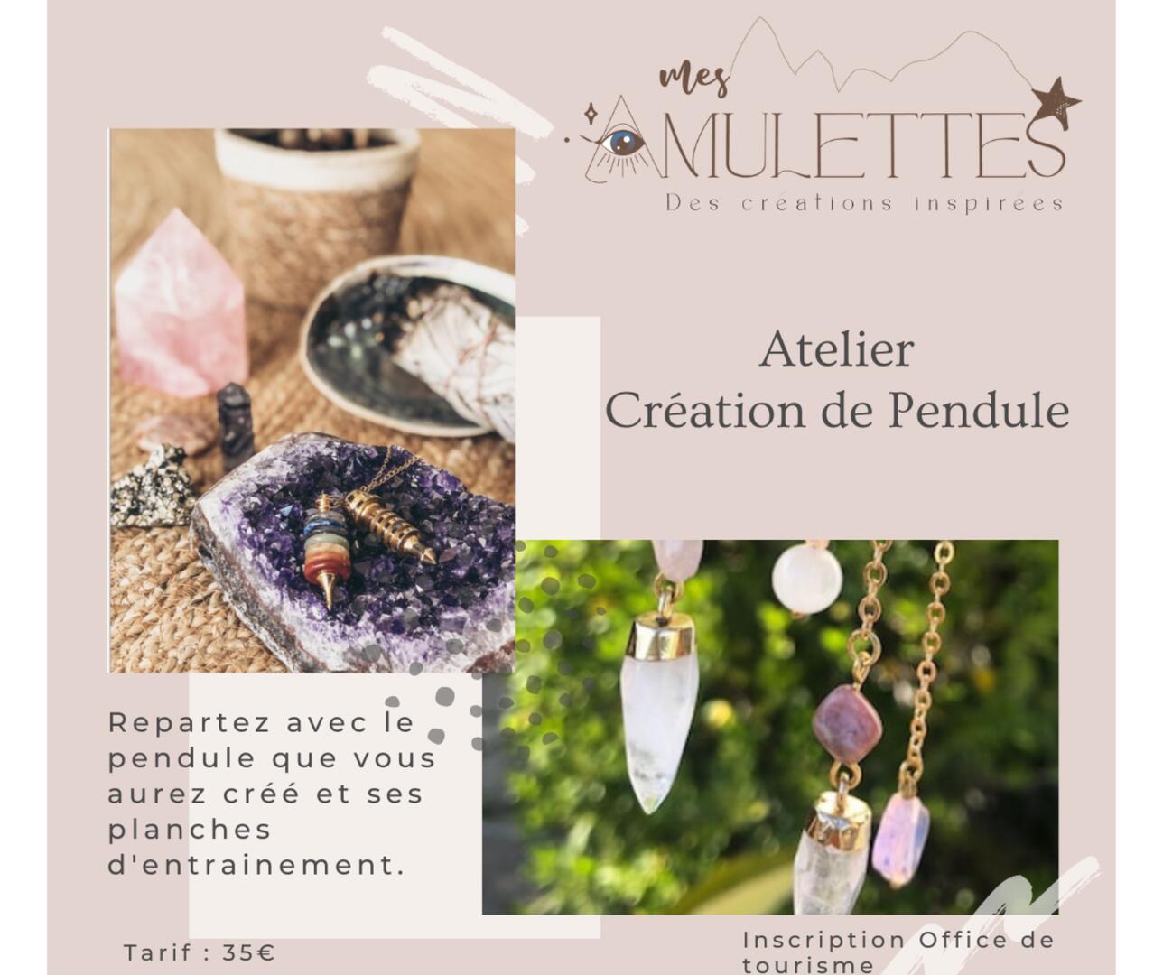 Atelier magique : Création de votre pendule avec Mes Amulettes_Crest-Voland