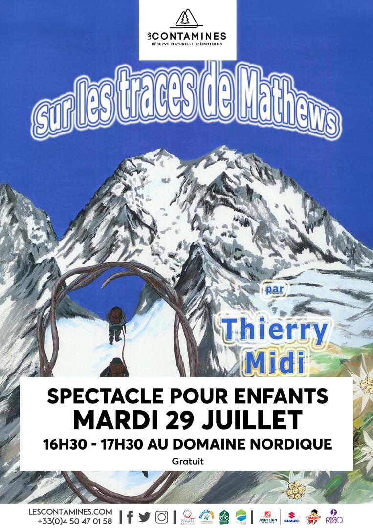 Spectacle pour enfants : "Sur les traces de Mathew" de Thierry Midi_Les Contamines-Montjoie