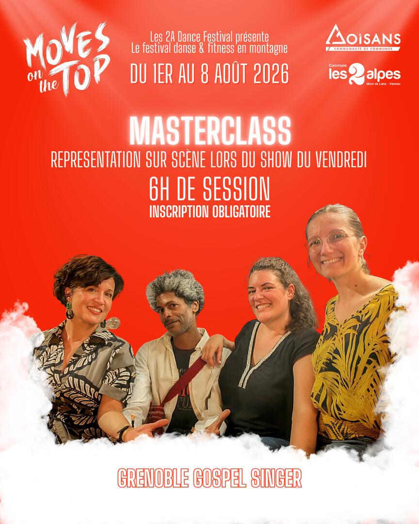 Moves On The Top - MasterClass Gospel_Les Deux Alpes