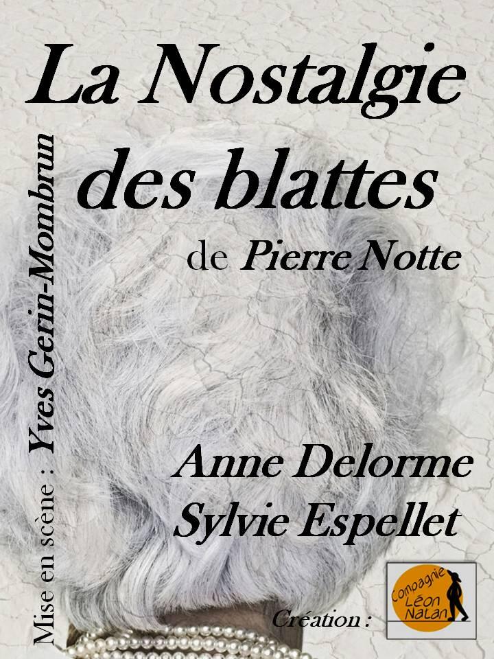 La nostalgie des blattes
