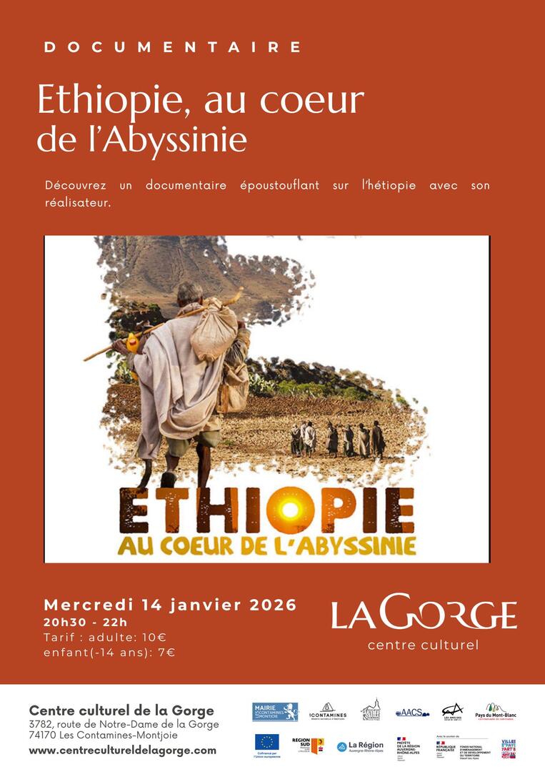 Documentaire "Ethiopie, au cœur de l'Abyssinie" au Centre Culturel de la Gorge_Les Contamines-Montjoie