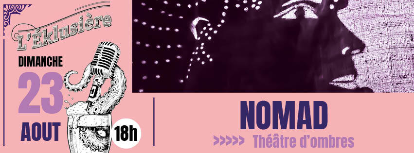 Concert Nomad - Théâtre d'ombres_Parcieux