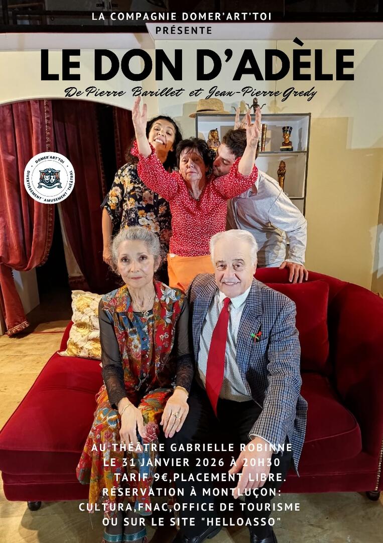 Théâtre: Le Don D'Adèle_Montluçon