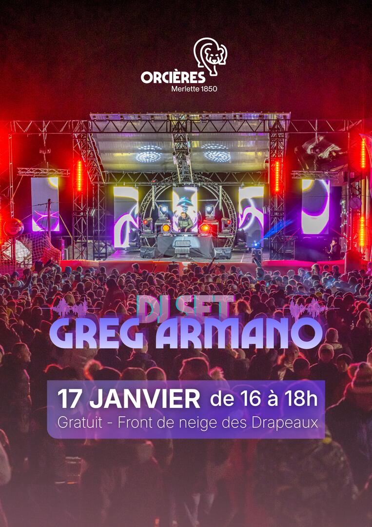 DJ Set - GReg Armano en live !_Orcières