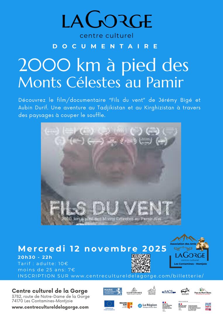 Documentaire "2000 km à pied des Monts Célestes au Pamir " au Centre Culturel de la Gorge_Les Contamines-Montjoie