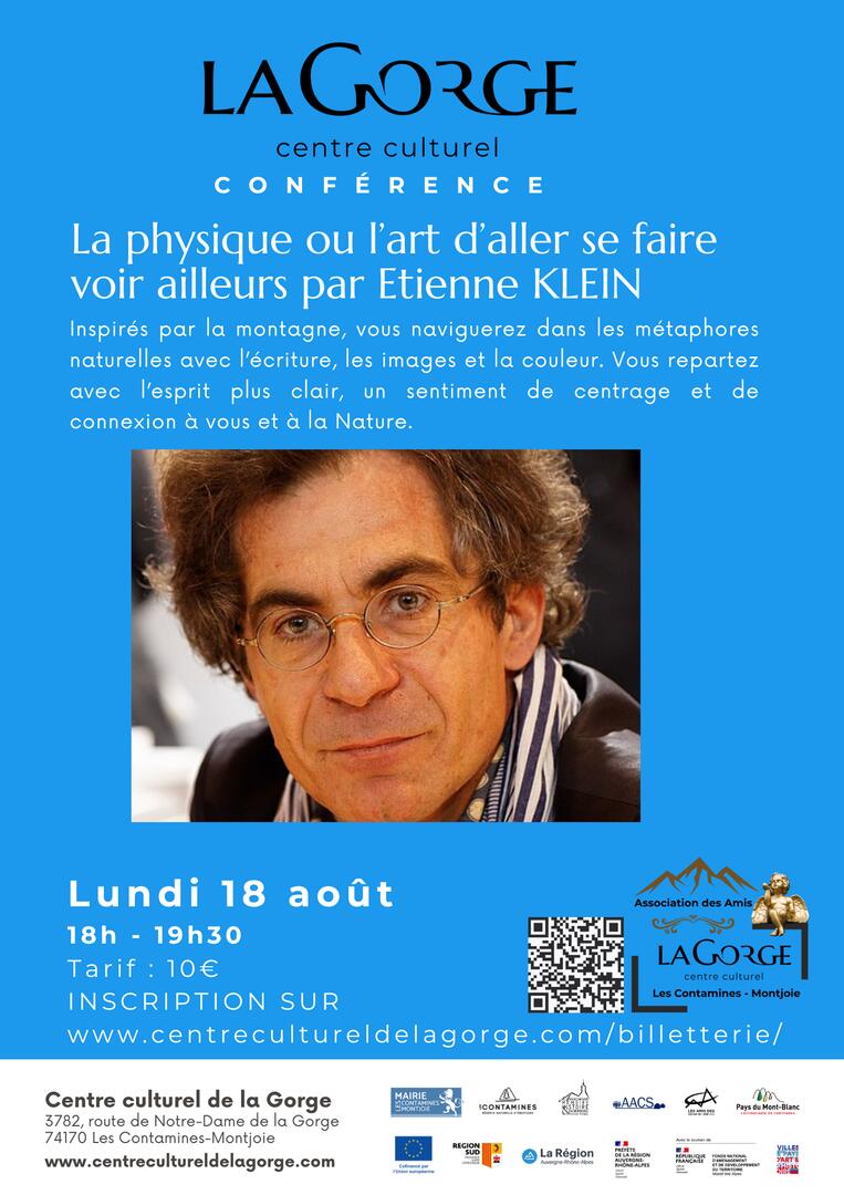 Conférence "La physique ou l'art d'aller se faire voir ailleurs" par Etienne Klein au Centre Culturel de la Gorge_Les Contamines-Montjoie