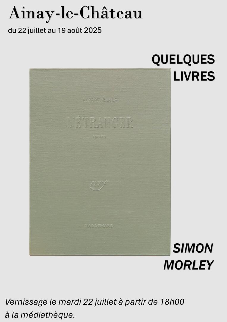 Exposition "Quelques livres"_Ainay-le-Château