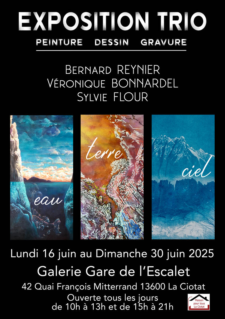 Exposition en Trio - eau terre ciel_La Ciotat
