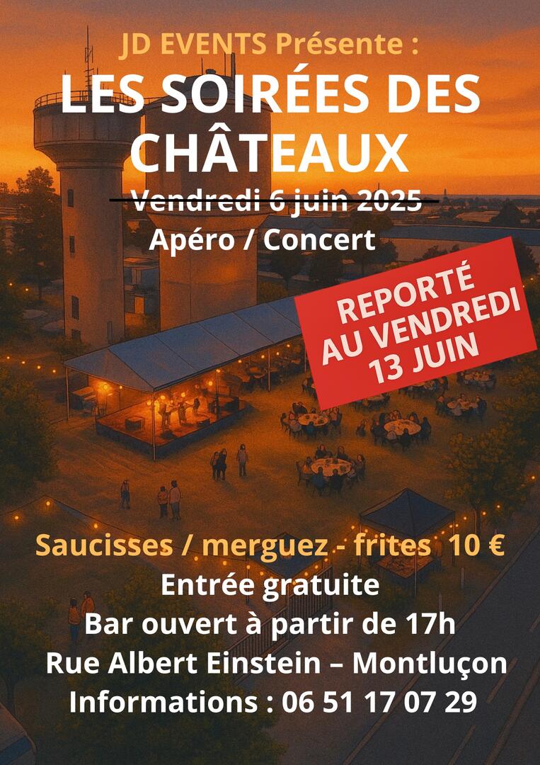 3ème Soirée des Châteaux_Montluçon