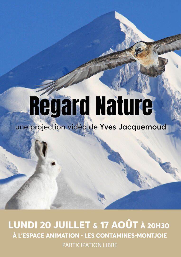 Projection du film "Regard Nature" de Yves Jacquemoud_Les Contamines-Montjoie