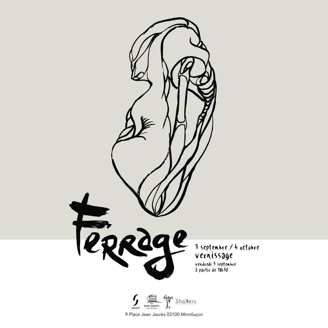 Les expos du 9 : Ferrage_Montluçon