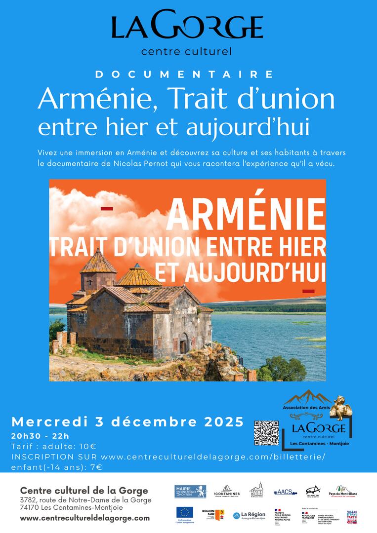 Documentaire "Arménie, Trait d’union entre hier et aujourd’hui " au Centre Culturel de la Gorge_Les Contamines-Montjoie