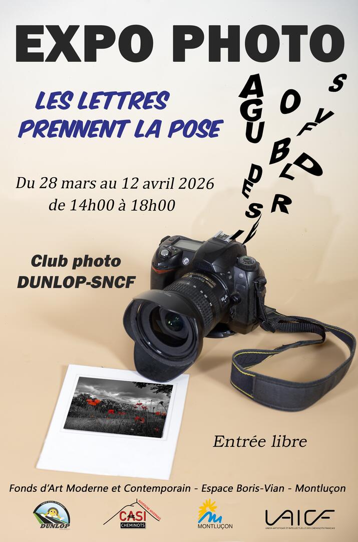 Exposition photo "Les Lettres prennent la pose"_Montluçon